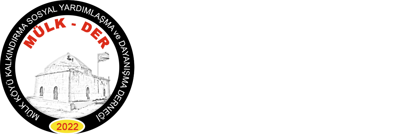 Mülk Köyü Kalkındırma Sosyal Yardımlaşma Ve Dayanışma Derneği